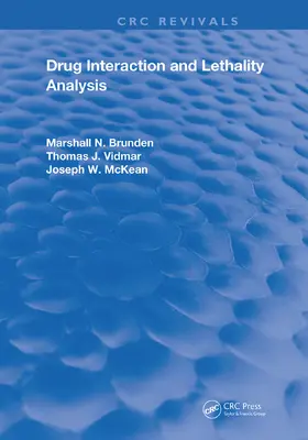 Brunden / Vidmar / McKean |  Drug Interaction & Lethality Analysis | Buch |  Sack Fachmedien