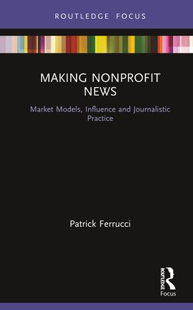 Ferrucci |  Making Nonprofit News | Buch |  Sack Fachmedien