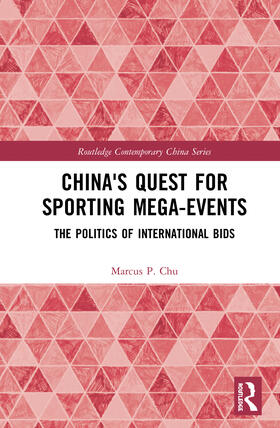 Chu |  China's Quest for Sporting Mega-Events | Buch |  Sack Fachmedien