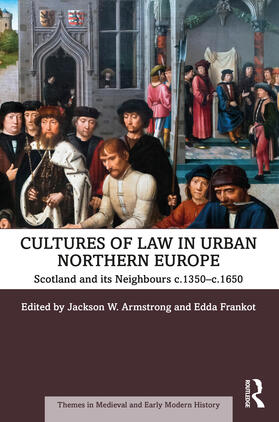 Armstrong / Frankot |  Cultures of Law in Urban Northern Europe | Buch |  Sack Fachmedien