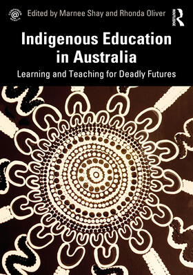 Shay / Oliver |  Indigenous Education in Australia | Buch |  Sack Fachmedien