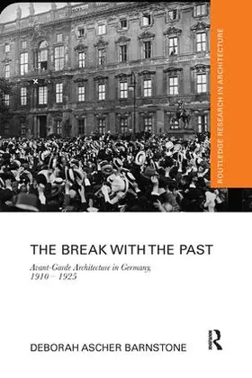 Barnstone |  The Break with the Past | Buch |  Sack Fachmedien