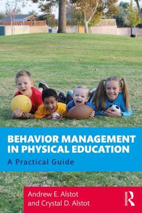 Alstot |  Behavior Management in Physical Education | Buch |  Sack Fachmedien