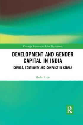 Arun |  Development and Gender Capital in India | Buch |  Sack Fachmedien