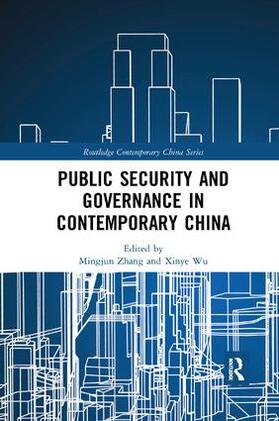 Zhang / Wu |  Public Security and Governance in Contemporary China | Buch |  Sack Fachmedien