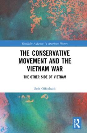 Offenbach |  The Conservative Movement and the Vietnam War | Buch |  Sack Fachmedien
