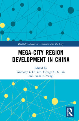 Yeh / Lin / Yang |  Mega-City Region Development in China | Buch |  Sack Fachmedien