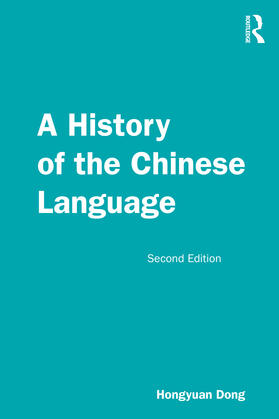 Dong |  A History of the Chinese Language | Buch |  Sack Fachmedien