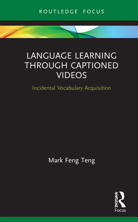 Feng Teng |  Language Learning Through Captioned Videos | Buch |  Sack Fachmedien