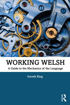 King |  Working Welsh | Buch |  Sack Fachmedien