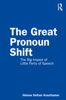 Krauthamer |  The Great Pronoun Shift | Buch |  Sack Fachmedien