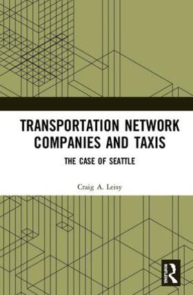 Leisy |  Transportation Network Companies and Taxis | Buch |  Sack Fachmedien