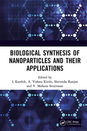 Ranjan / Karthik / Kirthi |  Biological Synthesis of Nanoparticles and Their Applications | Buch |  Sack Fachmedien