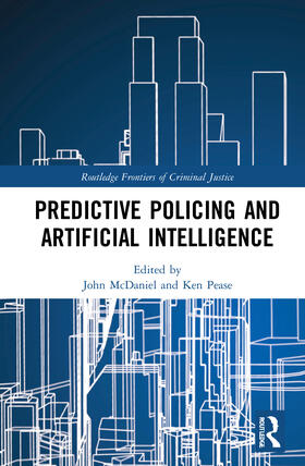 McDaniel / Pease |  Predictive Policing and Artificial Intelligence | Buch |  Sack Fachmedien