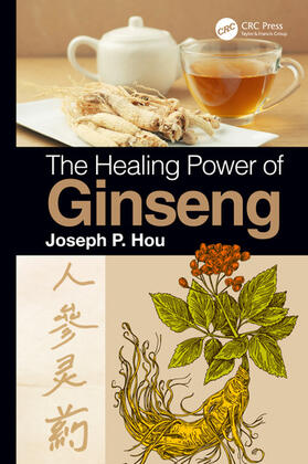 Hou |  The Healing Power of Ginseng | Buch |  Sack Fachmedien