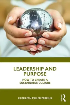 Miller Perkins |  Leadership and Purpose | Buch |  Sack Fachmedien