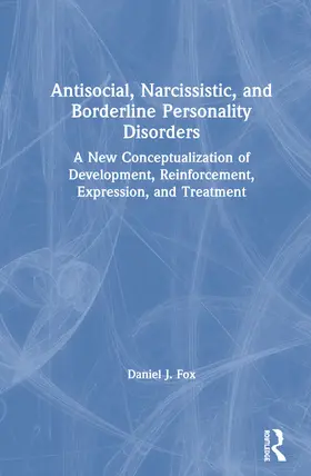 Fox |  Antisocial, Narcissistic, and Borderline Personality Disorders | Buch |  Sack Fachmedien