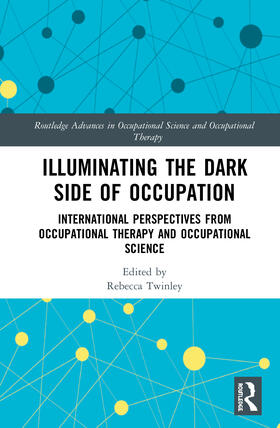 Twinley |  Illuminating The Dark Side of Occupation | Buch |  Sack Fachmedien