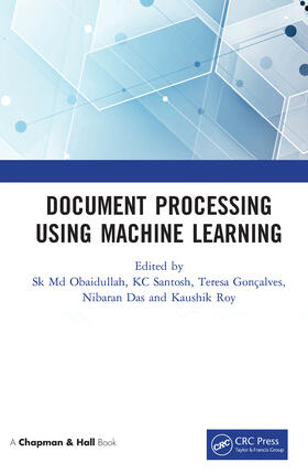 Obaidullah / Santosh / Goncalves |  Document Processing Using Machine Learning | Buch |  Sack Fachmedien