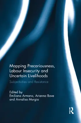 Armano / Bove / Murgia |  Mapping Precariousness, Labour Insecurity and Uncertain Livelihoods | Buch |  Sack Fachmedien