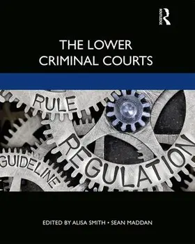 Smith / Maddan |  The Lower Criminal Courts | Buch |  Sack Fachmedien