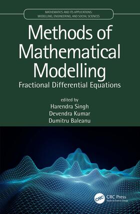 Singh / Kumar / Baleanu |  Methods of Mathematical Modelling | Buch |  Sack Fachmedien