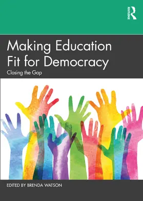 Watson |  Making Education Fit for Democracy | Buch |  Sack Fachmedien