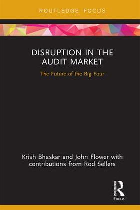 Flower / Bhaskar |  Disruption in the Audit Market | Buch |  Sack Fachmedien