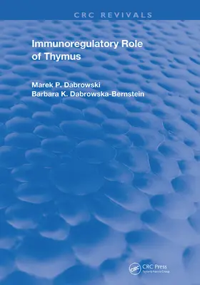 Dabrowski / Dabrowska-Bernstein |  Immunoregulatory Role of Thymus | Buch |  Sack Fachmedien