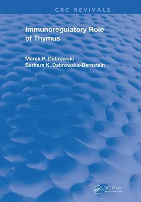 Dabrowski / Dabrowska-Bernstein |  Immunoregulatory Role of Thymus | Buch |  Sack Fachmedien