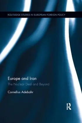 Adebahr |  Europe and Iran | Buch |  Sack Fachmedien