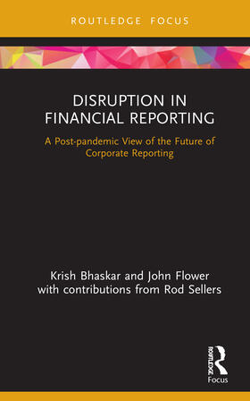Flower / Bhaskar |  Disruption in Financial Reporting | Buch |  Sack Fachmedien