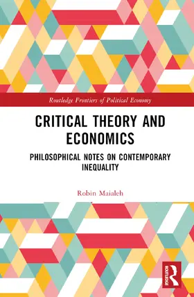 Maialeh |  Critical Theory and Economics | Buch |  Sack Fachmedien