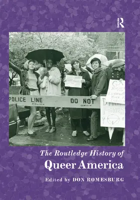 Romesburg | The Routledge History of Queer America | Buch | 978-0-367-22279-6 | sack.de