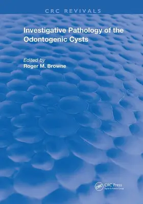 Browne |  Investigative Pathology of Odontogenic Cysts | Buch |  Sack Fachmedien