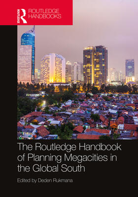Rukmana |  The Routledge Handbook of Planning Megacities in the Global South | Buch |  Sack Fachmedien