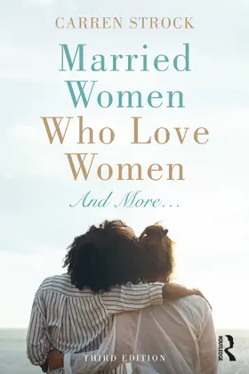 Strock |  Married Women Who Love Women | Buch |  Sack Fachmedien