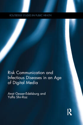 Gesser-Edelsburg / Shir-Raz |  Risk Communication and Infectious Diseases in an Age of Digital Media | Buch |  Sack Fachmedien