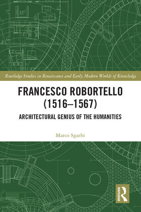 Sgarbi |  Francesco Robortello (1516-1567) | Buch |  Sack Fachmedien