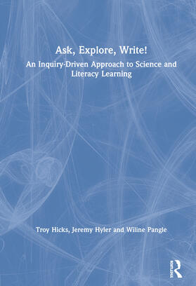 Hicks / Hyler / Pangle |  Ask, Explore, Write! | Buch |  Sack Fachmedien