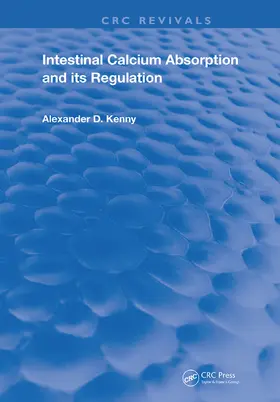 Kenny |  Intestinal Calcium Absorption & Its Regulation | Buch |  Sack Fachmedien