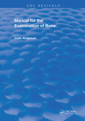 Anderson |  Manual for the Examination of Bone | Buch |  Sack Fachmedien