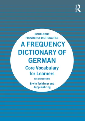 Tschirner / Moehring / Möhring |  A Frequency Dictionary of German | Sonstiges |  Sack Fachmedien