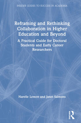 Lemon / Salmons |  Reframing and Rethinking Collaboration in Higher Education and Beyond | Buch |  Sack Fachmedien