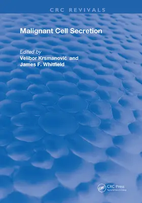 Krsmanovic / Whitfield |  Malignant Cell Secretion | Buch |  Sack Fachmedien