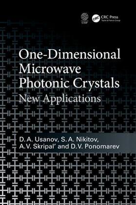 Usanov / Nikitov / Skripal |  One-Dimensional Microwave Photonic Crystals | Buch |  Sack Fachmedien