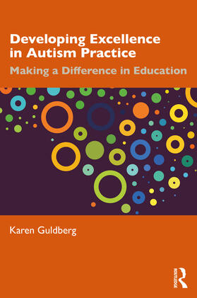 Guldberg |  Developing Excellence in Autism Practice | Buch |  Sack Fachmedien
