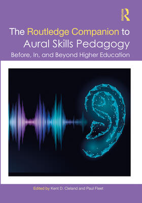 Fleet / Cleland |  The Routledge Companion to Aural Skills Pedagogy | Buch |  Sack Fachmedien