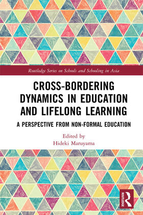 Maruyama |  Cross-Bordering Dynamics in Education and Lifelong Learning | Buch |  Sack Fachmedien