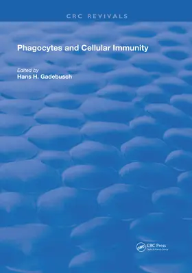 Gadebusch |  Phagocytes and Cellular Immunity | Buch |  Sack Fachmedien